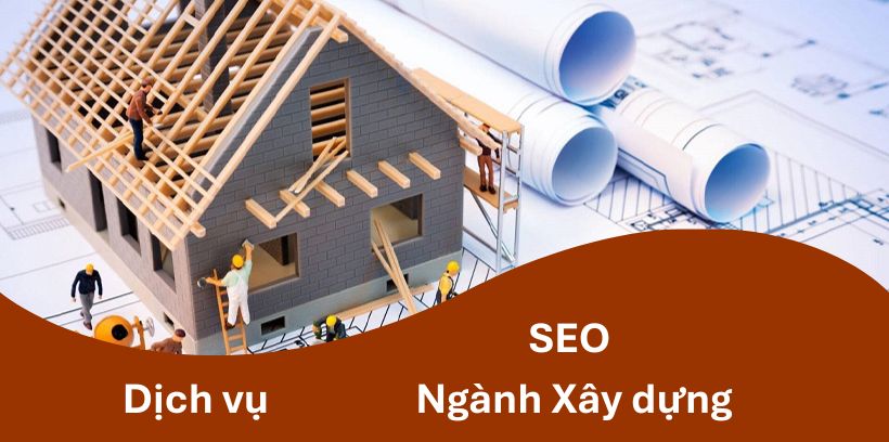 thumbnail dịch vụ seo ngành xây dựng