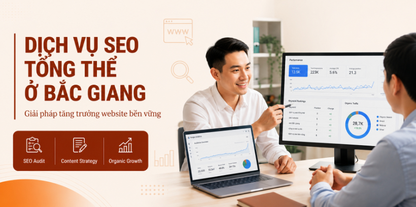 Dịch vụ seo tổng thể ở Bắc Giang giải pháp tăng trưởng website bền vững