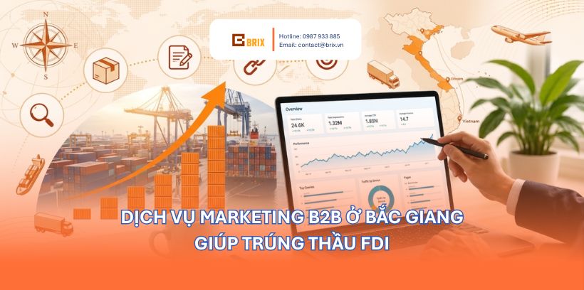 Dịch vụ Marketing B2B ở Bắc Giang giúp trúng thầu FDI